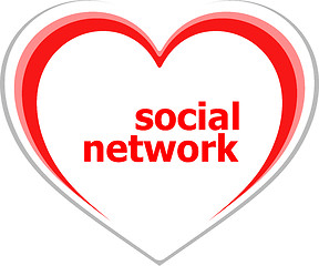 Image showing social concept, social network word on love heart