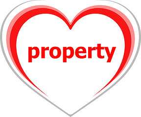 Image showing Business concept, property word on love heart on white