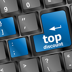 Image showing top discount word key or keyboard, discount concept