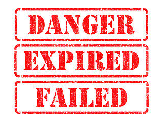 Image showing Danger, Expired, Failed- Red Rubber Stamps.