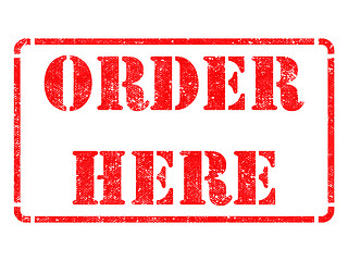 Image showing Order Here -  Red Rubber Stamp.