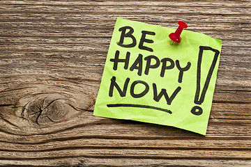 Image showing be happy now reminder note 