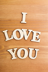 Image showing Wooden letters forming phrase I Love You