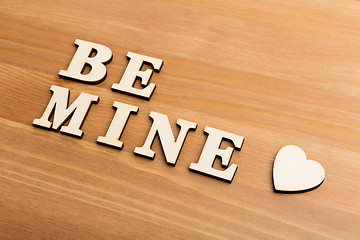 Image showing Wooden letters forming be mine