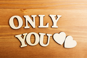 Image showing Only You wooden text