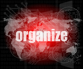 Image showing social concept: word organize on digital touch screen background