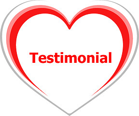 Image showing marketing concept, testimonial word on love heart