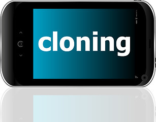 Image showing cloning word on smart mobile phone, business concept