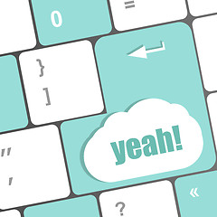 Image showing yeah word on computer keyboard key