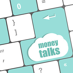 Image showing money talks on computer keyboard key button