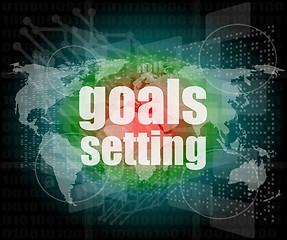 Image showing Goal setting concept - business touching screen