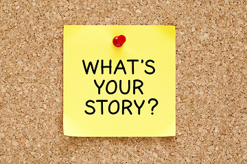 Image showing Whats Your Story Sticky Note