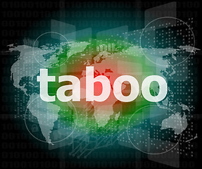 Image showing security concept: words taboo is a marketing on digital screen