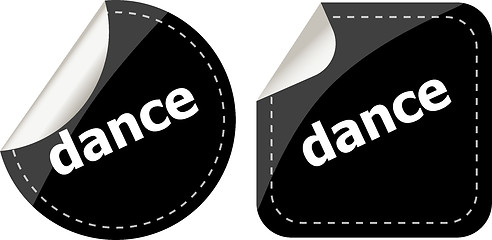 Image showing dance word on black stickers web button set, label, icon