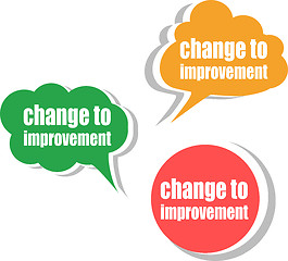 Image showing change to imptovement. Set of stickers, labels, tags. Business banners, Template for infographics