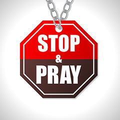 Image showing Stop and pray traffic sign 
