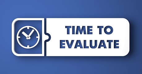 Image showing Time to Evaluate on Blue in Flat Design Style.