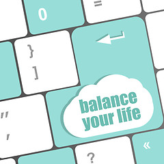 Image showing balance your life button on computer keyboard