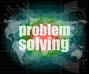 Image showing business concept: words problem solving on digital screen