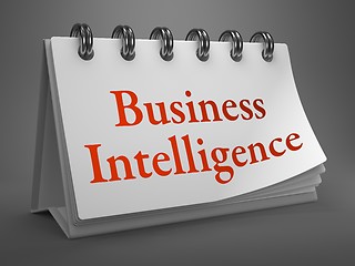 Image showing Business Intelligence Concept on Desktop Calendar.