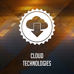 Image showing Cloud Technologies Concept on Triangle Background.