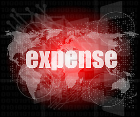 Image showing word expense on digital screen, business concept