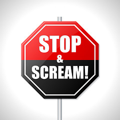 Image showing Stop and scream traffic sign