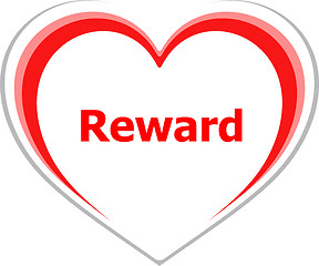 Image showing marketing concept, reward word on love heart