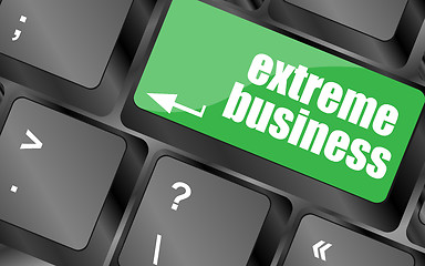 Image showing extreme business words, message on enter key of keyboard