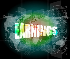 Image showing earnings words on touch screen interface