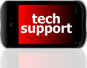 Image showing digital smartphone with tech support words, business concept