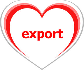 Image showing marketing concept, export word on love heart