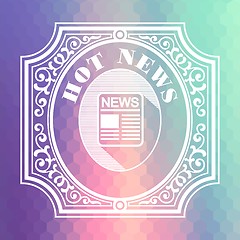 Image showing Hot News. Pastels Vintage Design Concept.