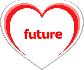Image showing marketing concept, future word on love heart