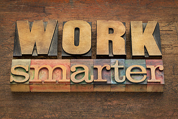 Image showing work smarter advice in wood type