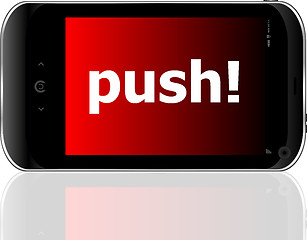 Image showing Web development concept: smartphone with word push on display