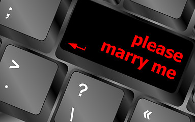 Image showing button keypad keyboard key with please marry me words