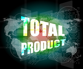 Image showing total product words on digital screen background with world map