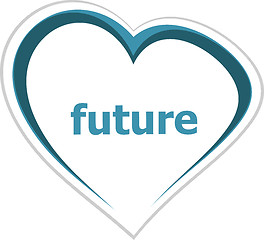 Image showing marketing concept, future word on love heart