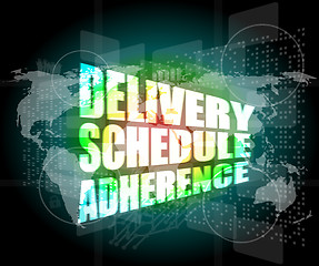 Image showing delivery schedule adherence words on digital screen with world map