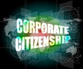 Image showing corporate citizenship words on digital screen with world map