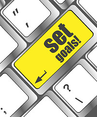 Image showing set goals button on keyboard - business concept