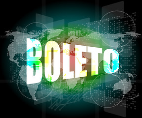 Image showing Backgrounds touch screen with boleto word