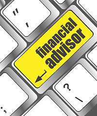 Image showing keyboard key with financial advisor button, business concept