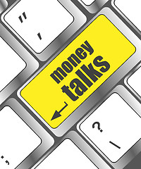 Image showing money talks on computer keyboard key button