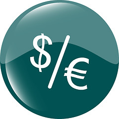 Image showing dollar and euro signs on web button isolated on white