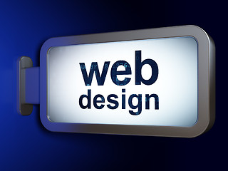 Image showing Web design concept: Web Design on billboard background