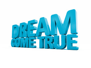 Image showing 3d phrase dream come true