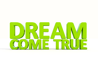 Image showing 3d phrase dream come true