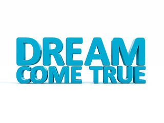 Image showing 3d phrase dream come true